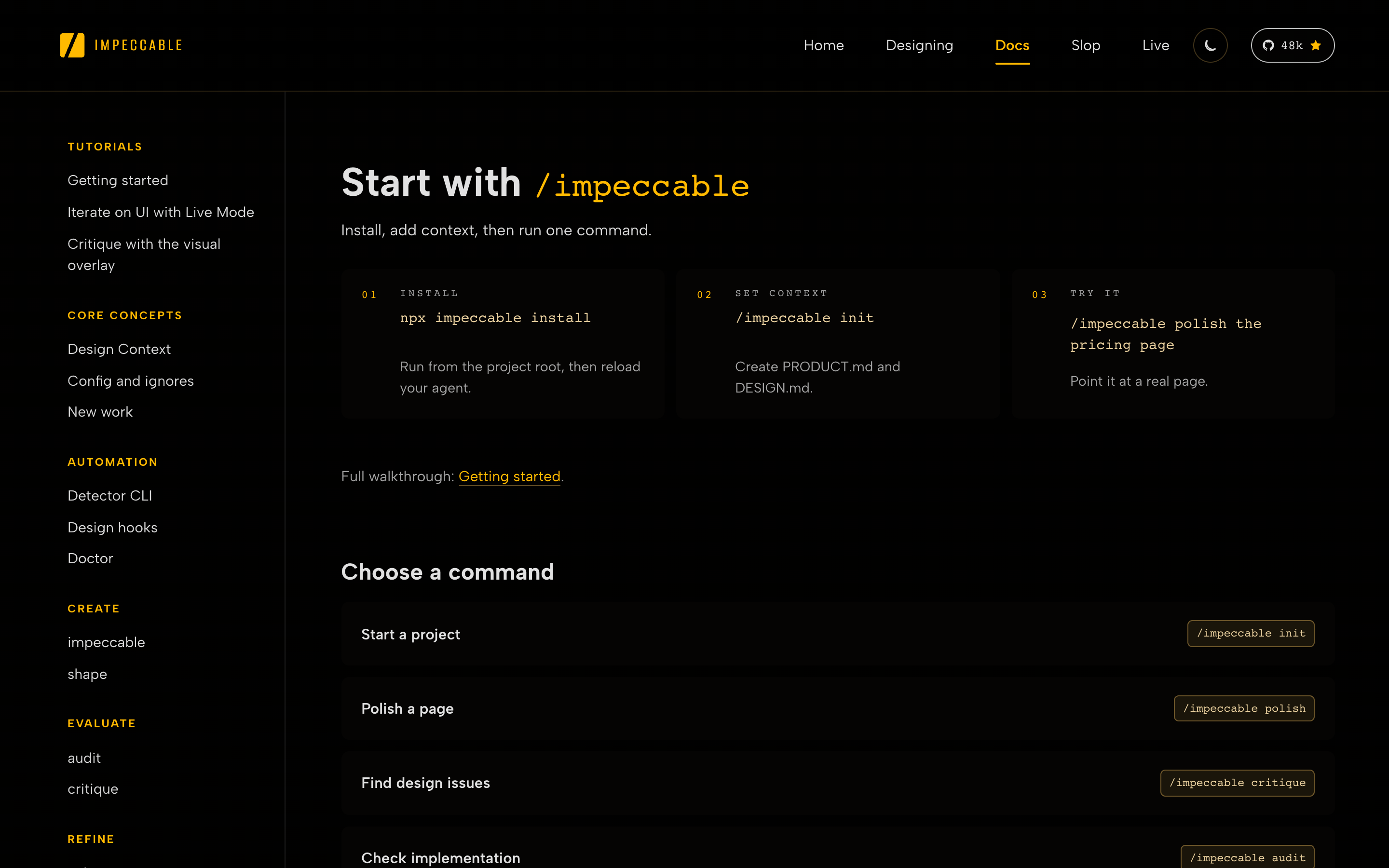 Impeccable documentation, getting started: install with npx impeccable install, set context with slash impeccable init, then try it on a real page.